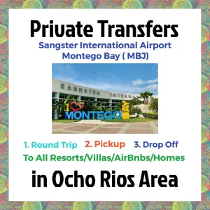 Private Transfer From Sangster International Airport Montego Bay to All Resorts, Villas, AirBnbs & Homes in Ocho Rios Area