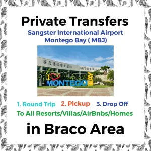 Private Transfer From Sangster International Airport Montego Bay to All Resorts, Villas, AirBnbs & Homes in Braco Area 